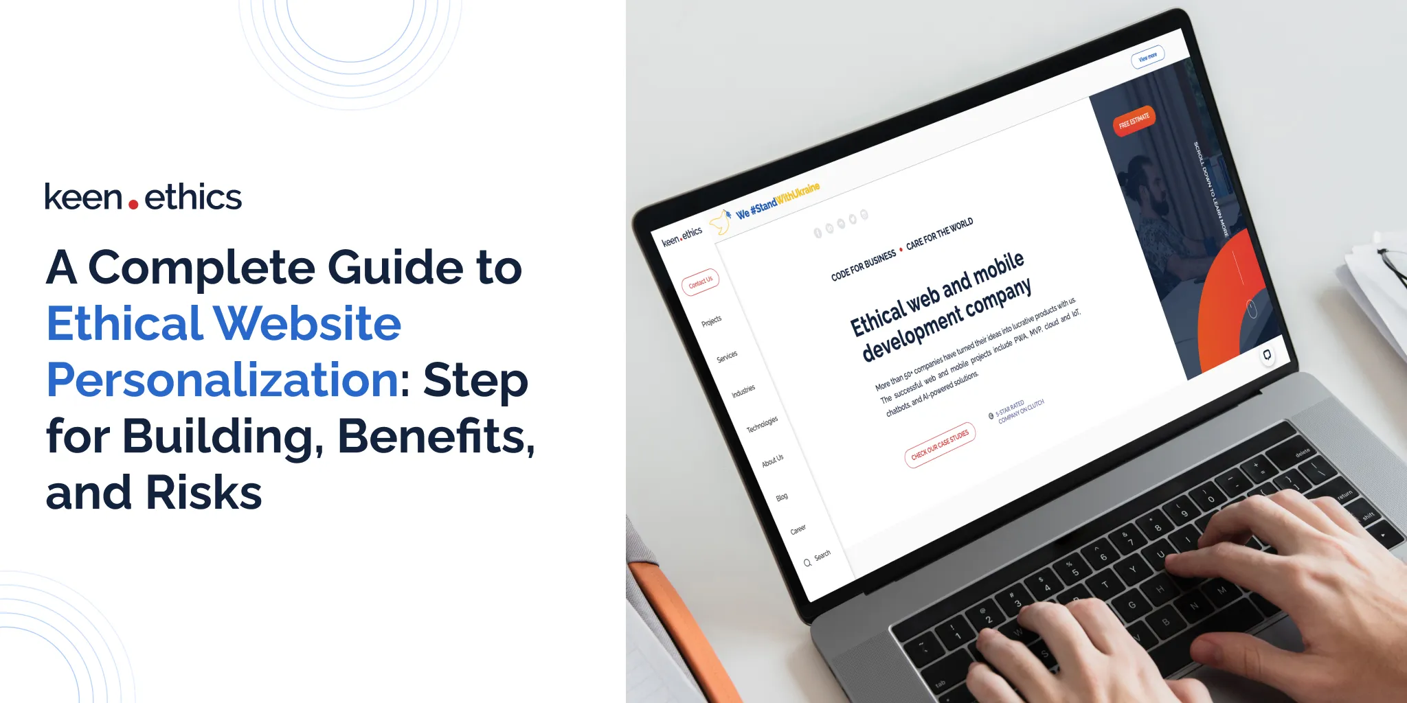 A Complete Guide to Ethical Website Personalization Steps for Building, Benefits, and Risks
