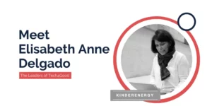 The Leaders of Tech4Good: Meet Elisabeth Anne Delgado