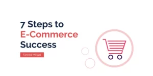 7 Useful Steps to Build a Successful Online E-Commerce Platform