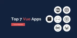 7 Apps Created with Vue: Is the Technology Worth a Shot?