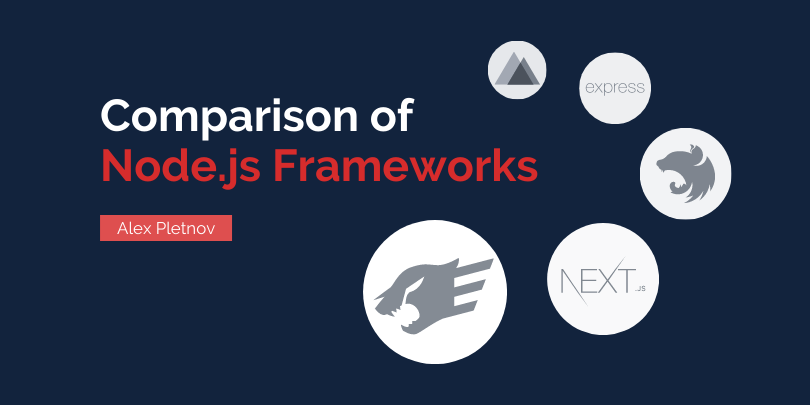 Comparison of 5 Best Node.js Frameworks