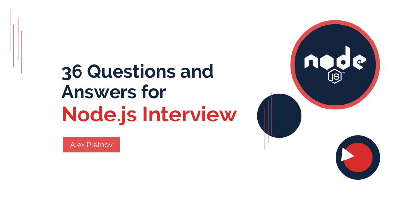 36 Node JS Interview Questions You Should Ask a Developer