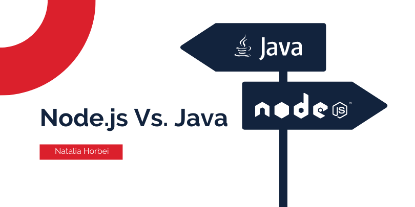 Node.js Vs. Java: Choosing Perfect Technology in 2022