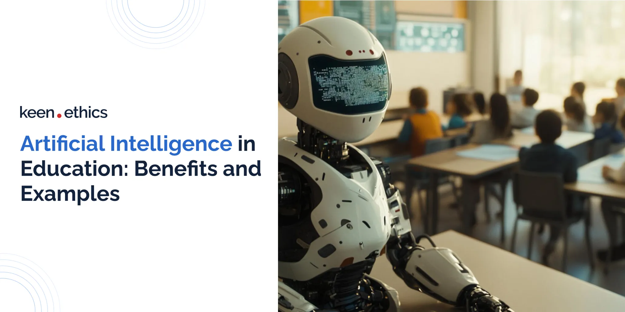 Artificial Intelligence in Education Benefits and Examples