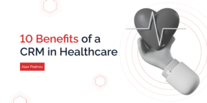 cover: benefits of CRM in Healthcare