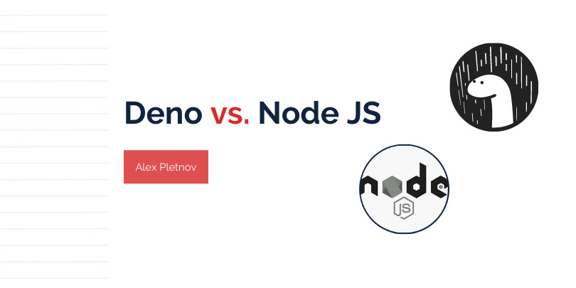 Deno vs. Node JS All You Need to Know
