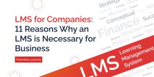 LMS-for-Companies-11-Reasons-Why-an-LMS-is-Necessary-for-Business