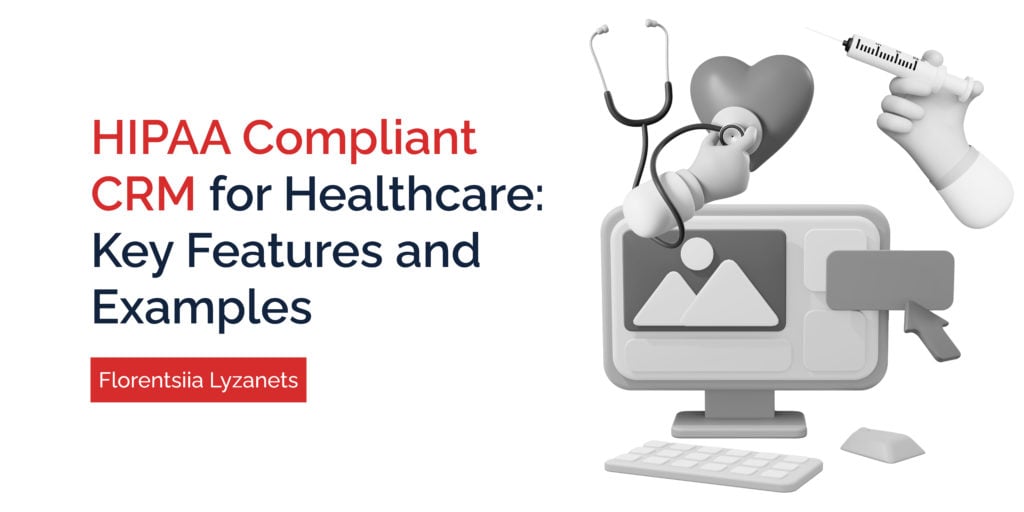 HIPAA Compliant CRM For Healthcare