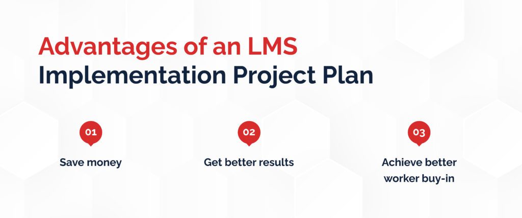 Advantages of an LMS Implementation Project Plan