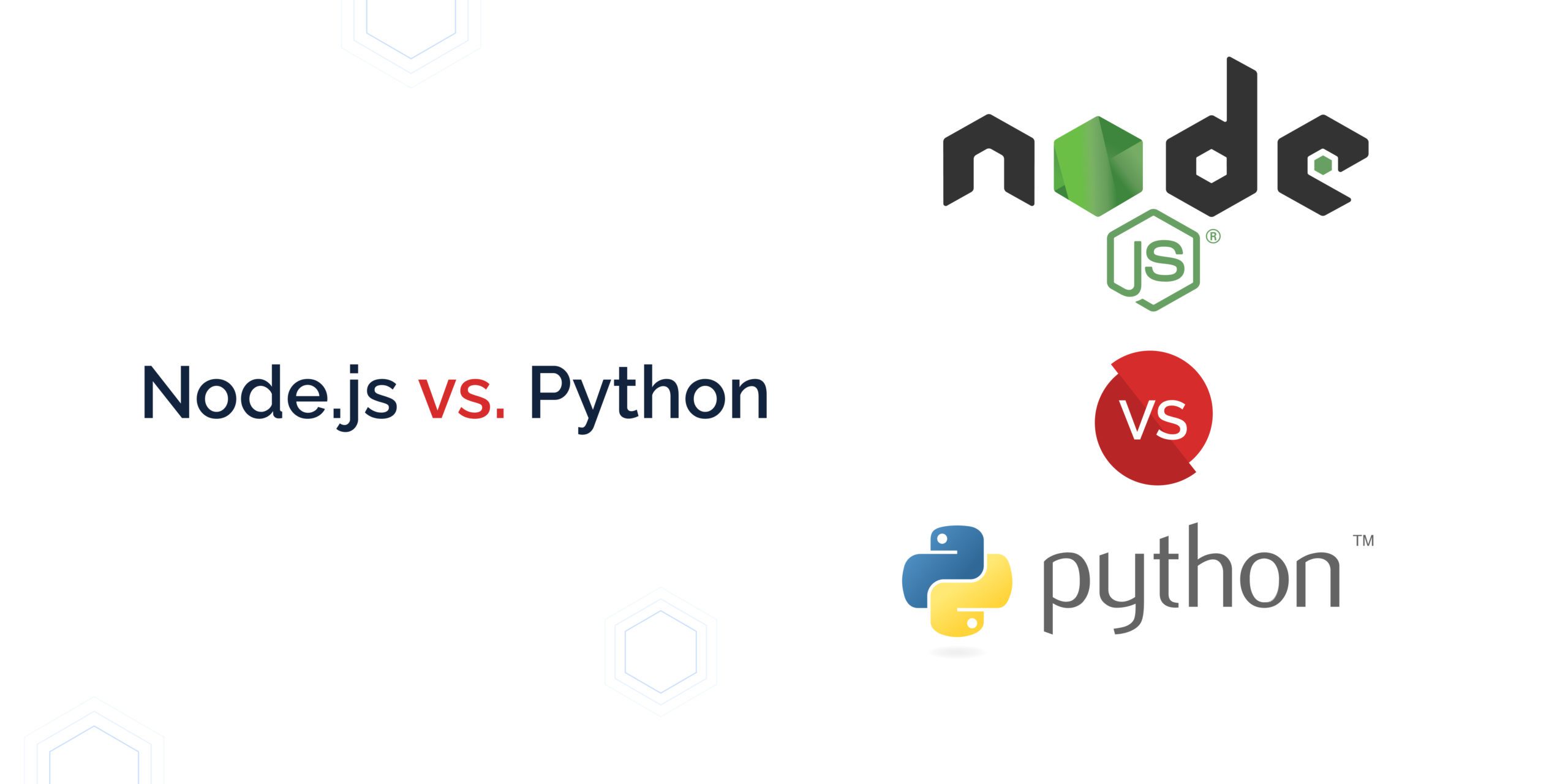 NodeJS vs. Python: Choosing the Best Technology | Keenethics