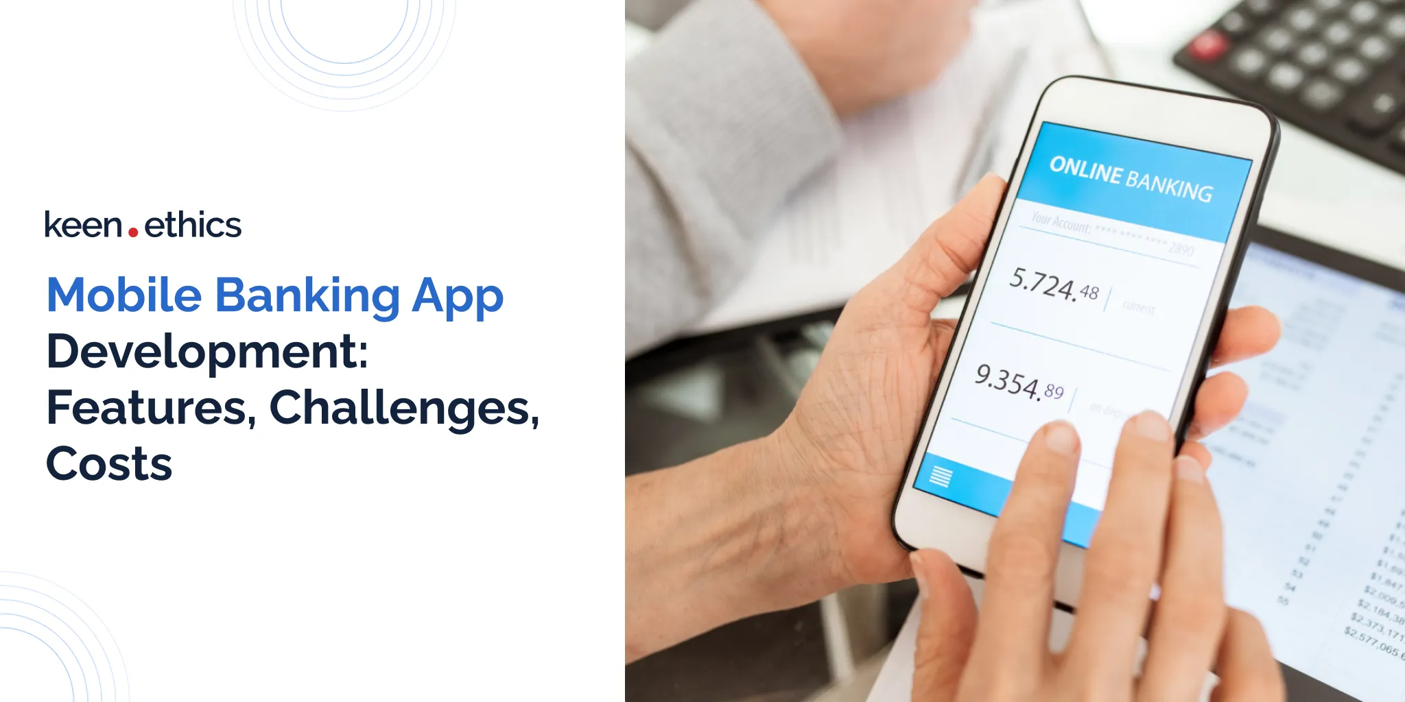 Mobile Banking App Development Features, Challenges, Costs