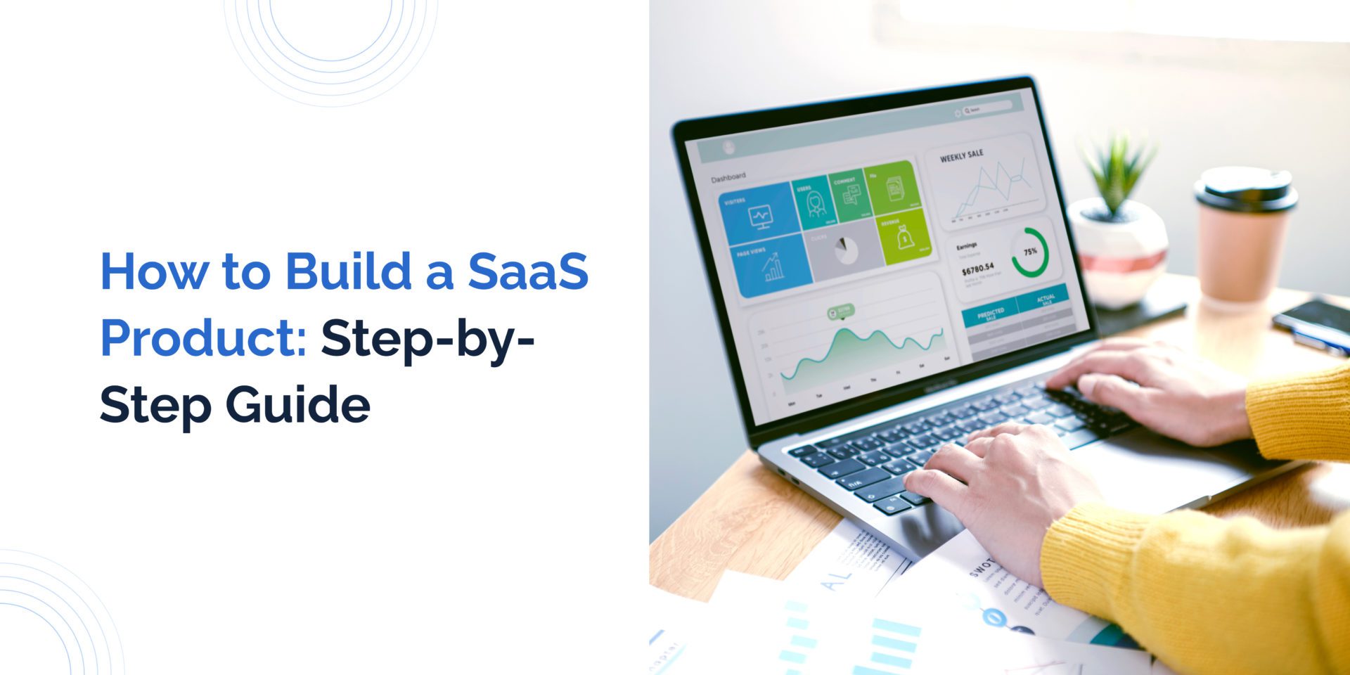 How To Build A SaaS Product: Step-by-Step Guide | KeenEchics