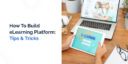 How to build e-learning platform
