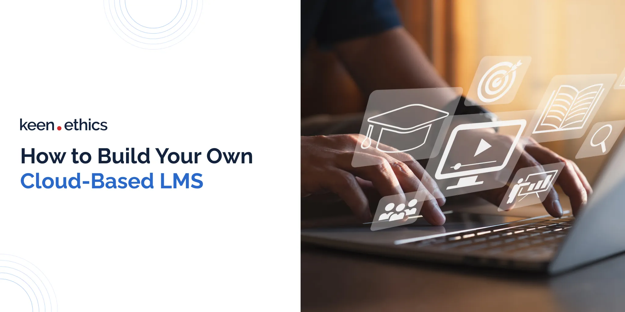 How to Build Your Own Cloud-Based LMS