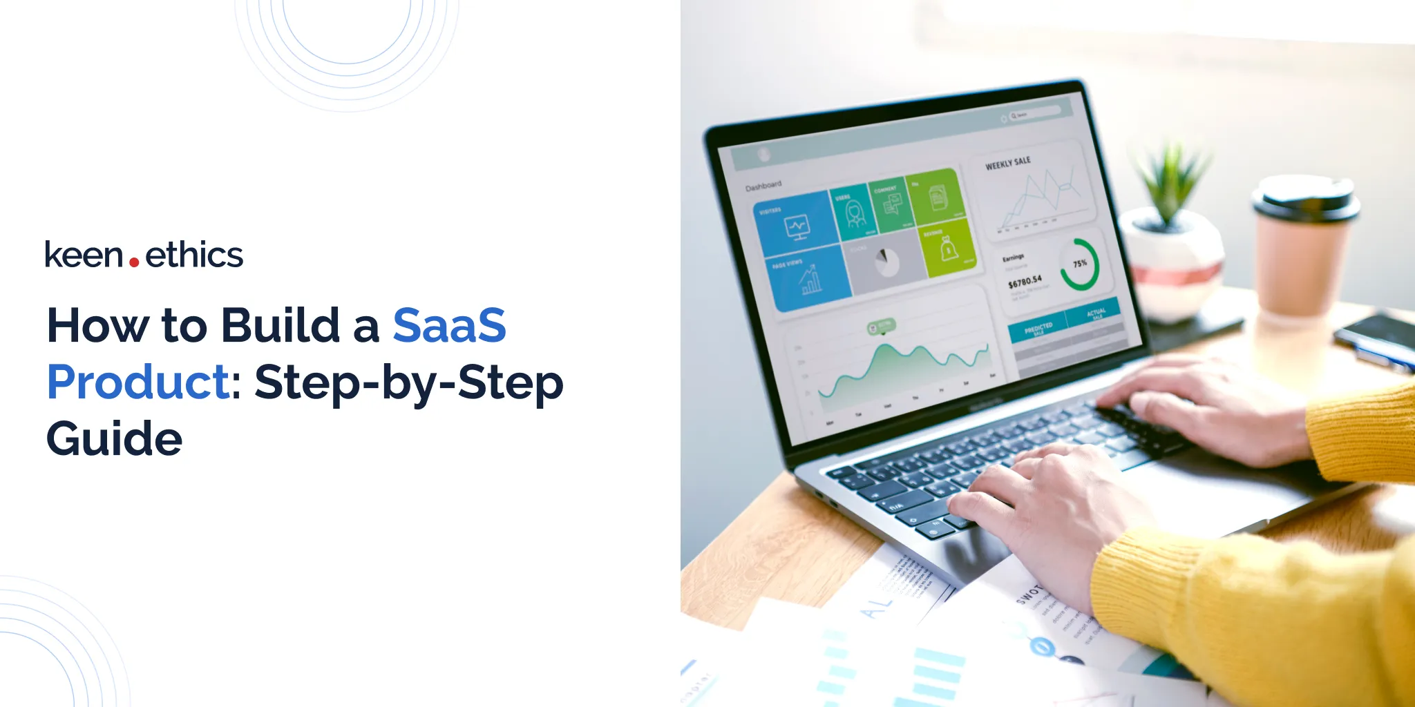 How to Build a SaaS Product Step-by-Step Guide