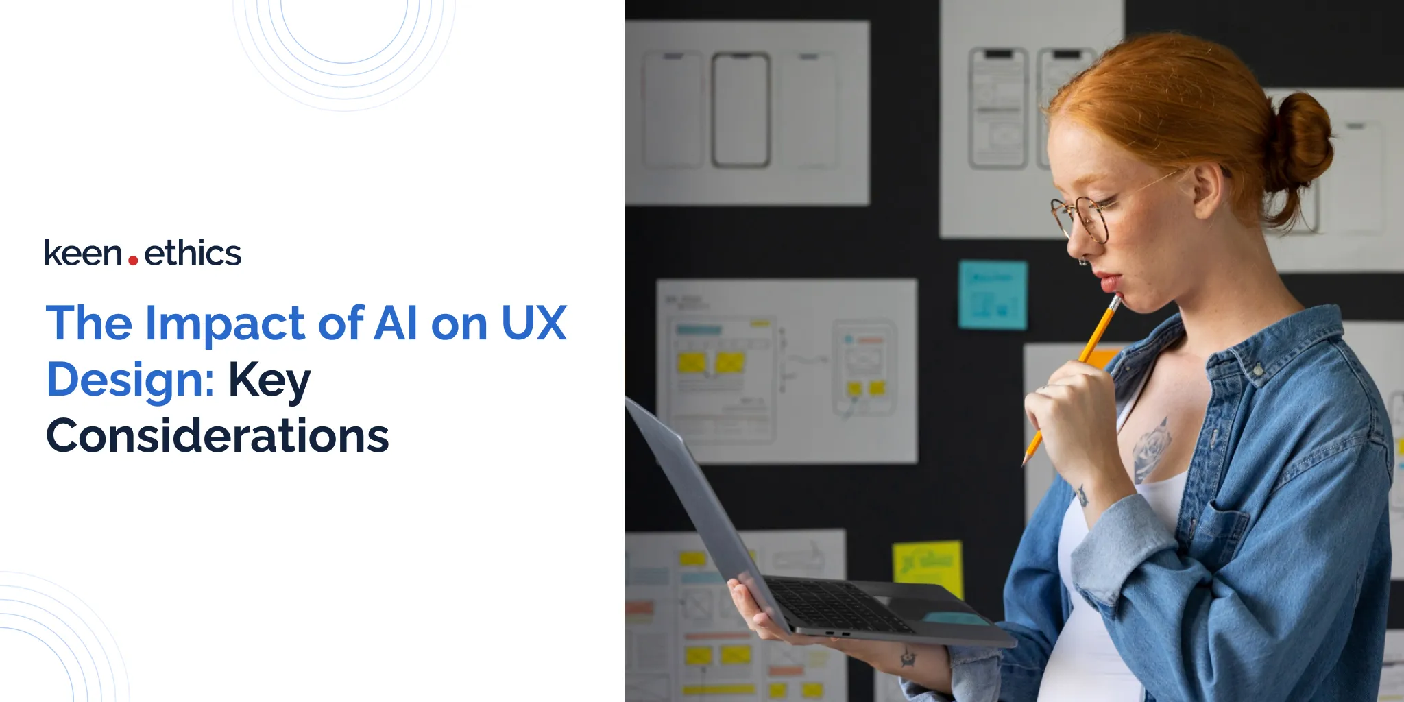 The Impact of AI on UX Design: Key Considerations