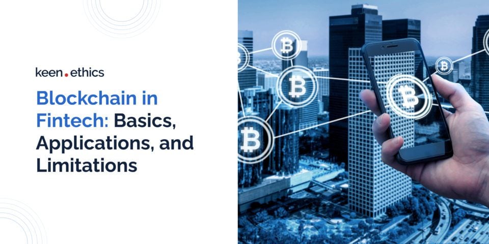 Blockchain In Fintech: Use Cases And Future | Keenethics