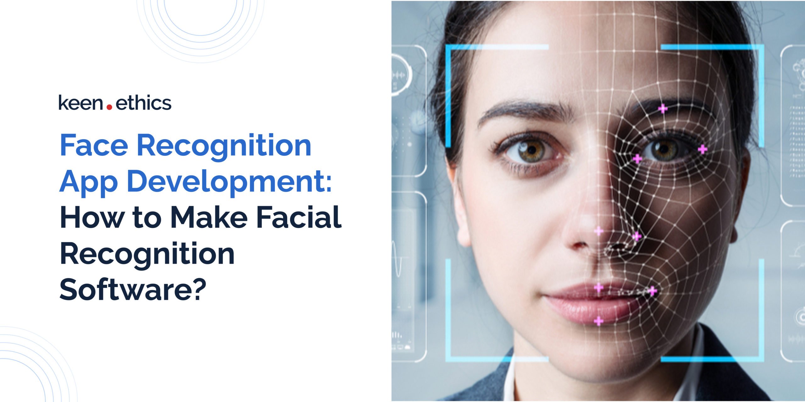 face-recognition-app-development-in-2023-keenethics