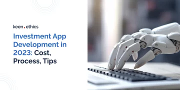 Investment App Development in 2023: Cost, Process, Tips