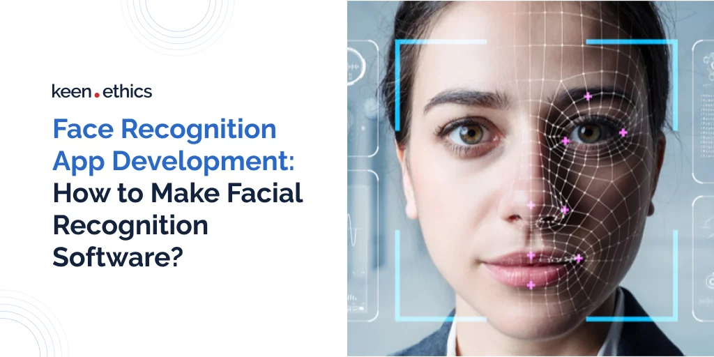 Face recognition app development