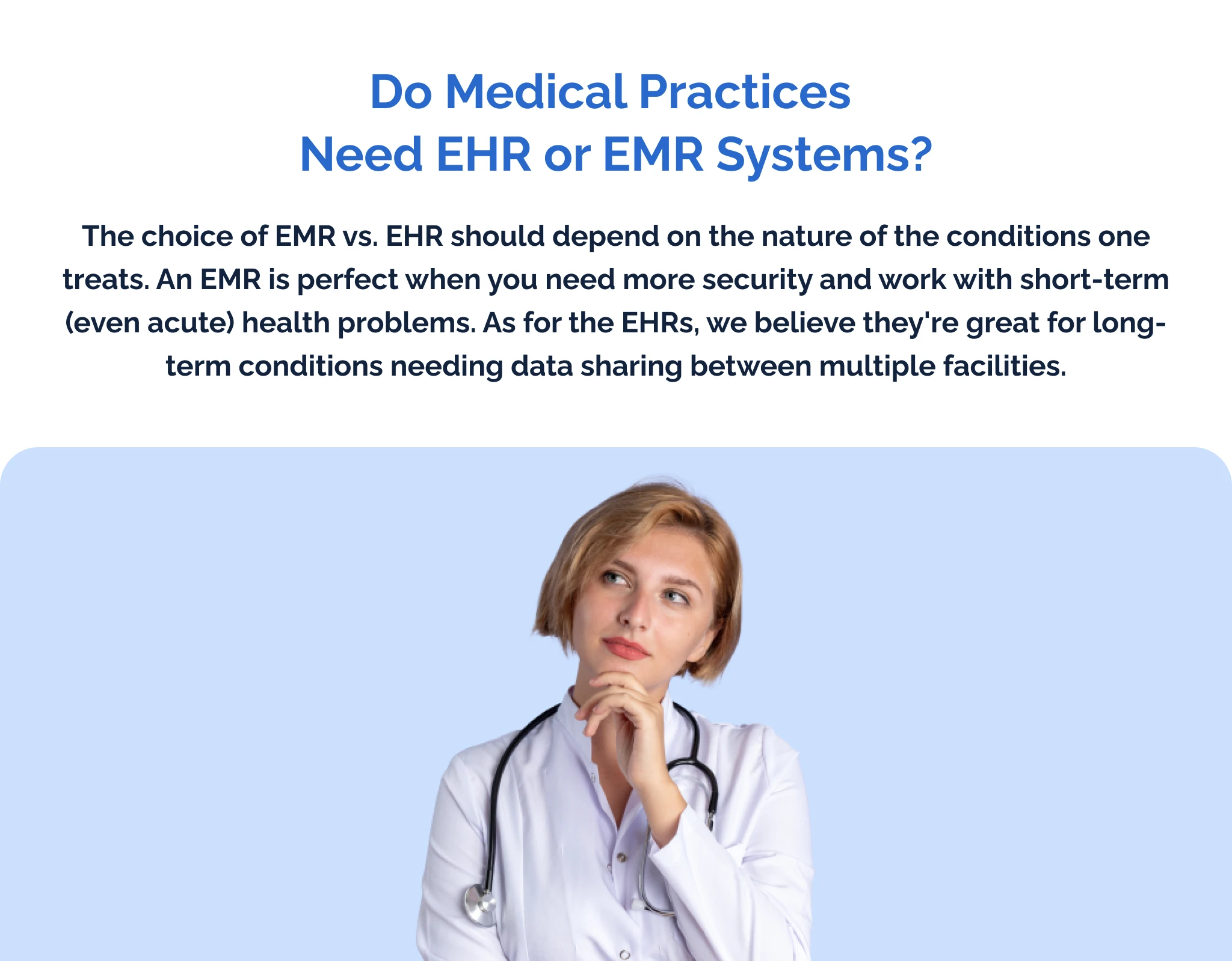 Do medical practices need EHR or EMR systems