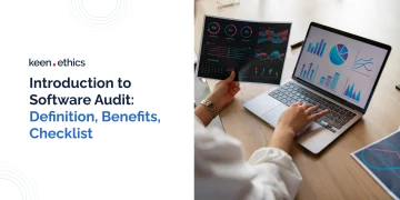 What is Software Audit: Benefits, Types, Checklist