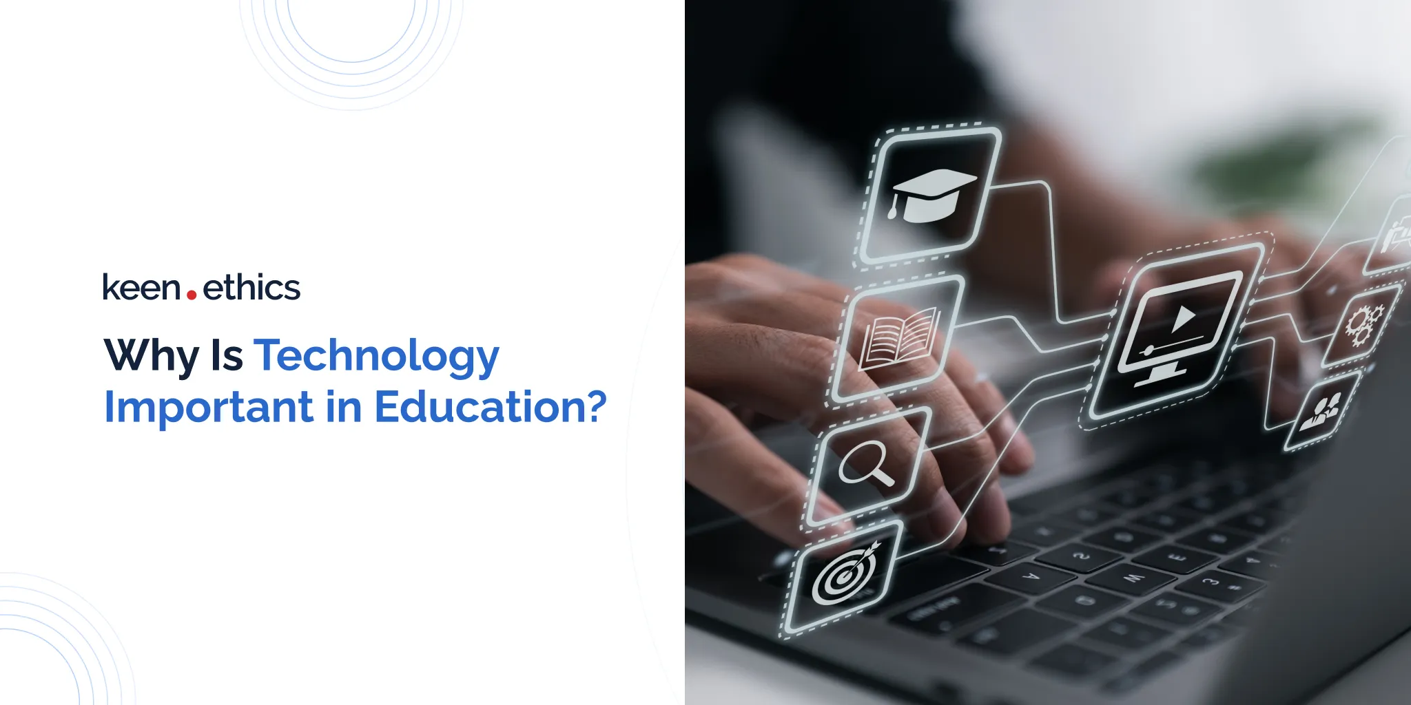 Why Is Technology Important in Education