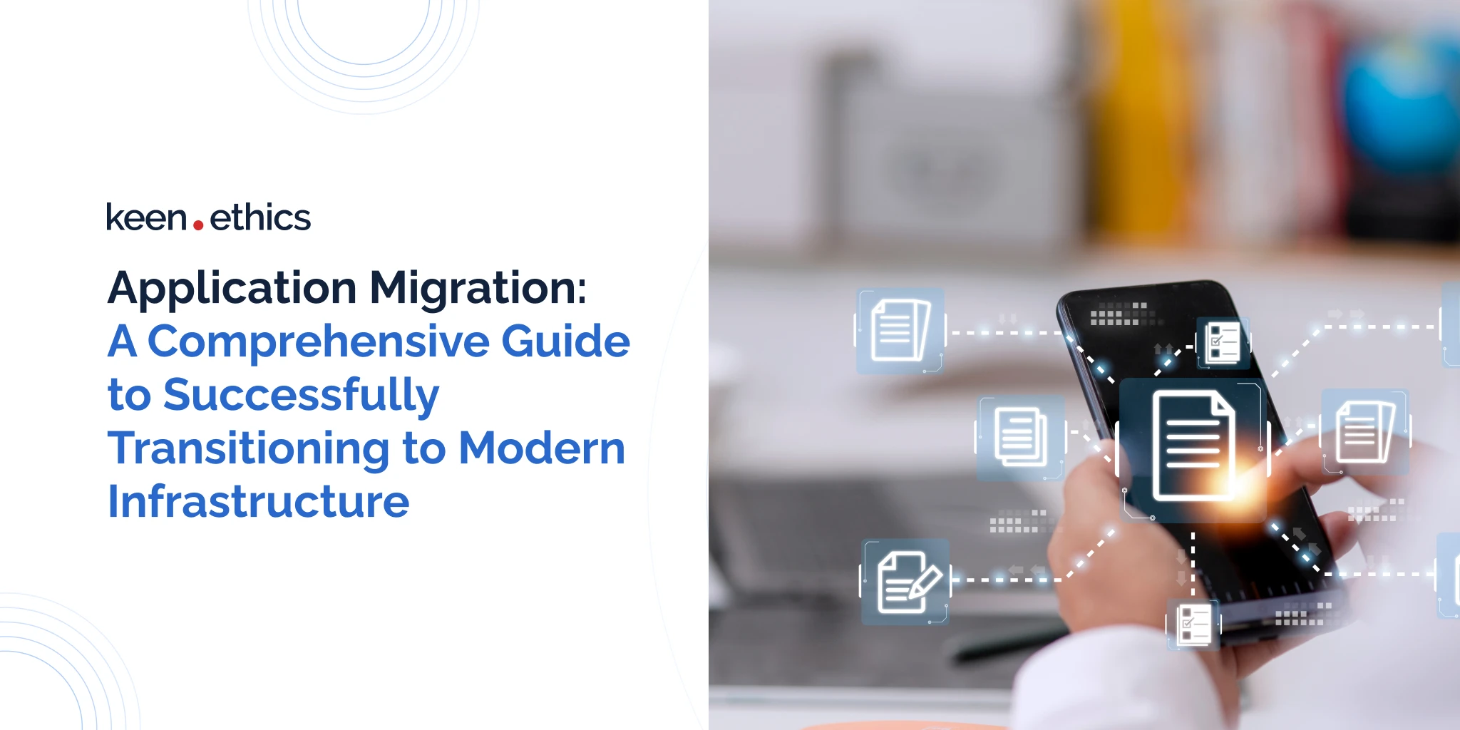 app-migration_-a-comprehensive-guide-to-successfully-transitioning-to-modern-infrasrtrcuture