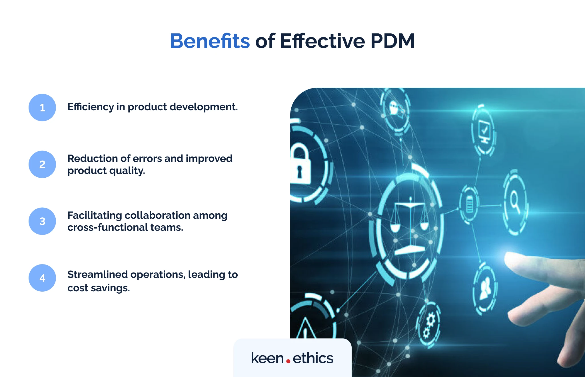Benefits of effective PDM