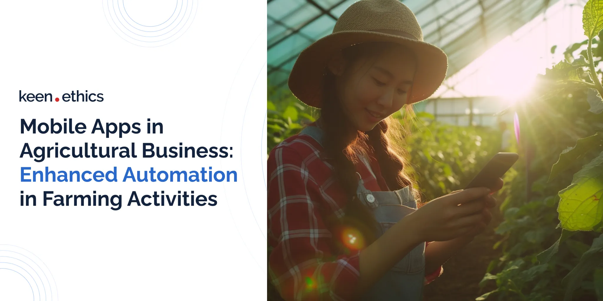 Mobile Apps in Agricultural Business: Enhanced Automation in Farming Activities