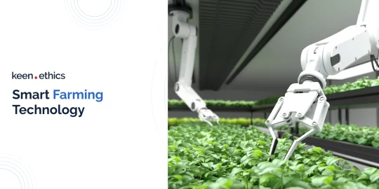 Smart Farming Technology: Benefits for Modern Agriculture