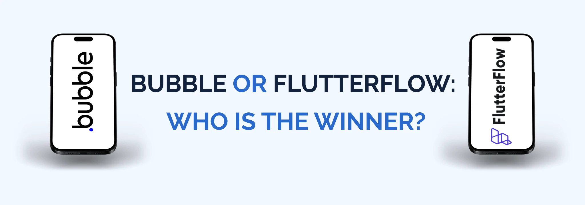 Who is the winner: Bubble vs FlutterFlow